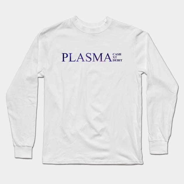 Space Plasma Cash XT Debit Ethereum Cryptocurrency Long Sleeve T-Shirt by felixbunny